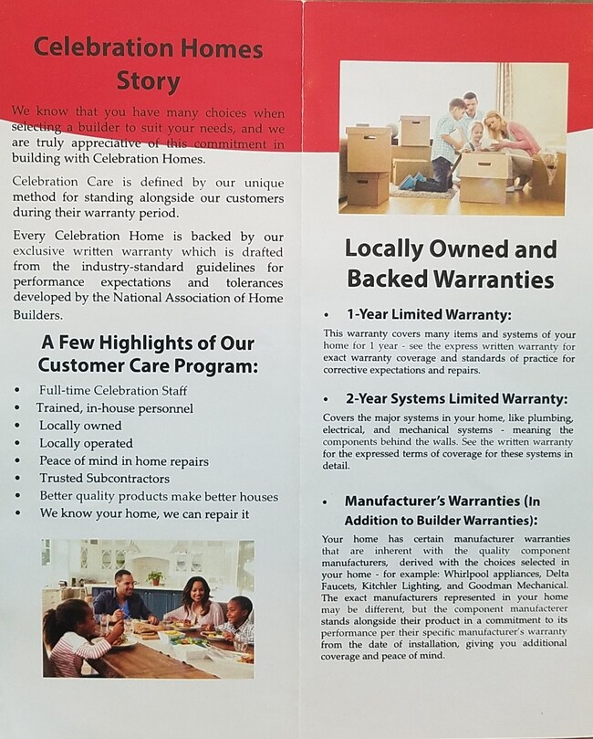 It wouldn't be a Celebration Home without our locally owned and backed warranty!