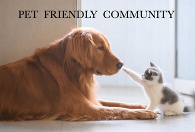 PET FRIENDLY COMMUNITY