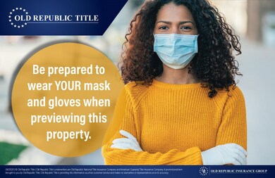 Please be prepared to wear your mask when previewing this property.